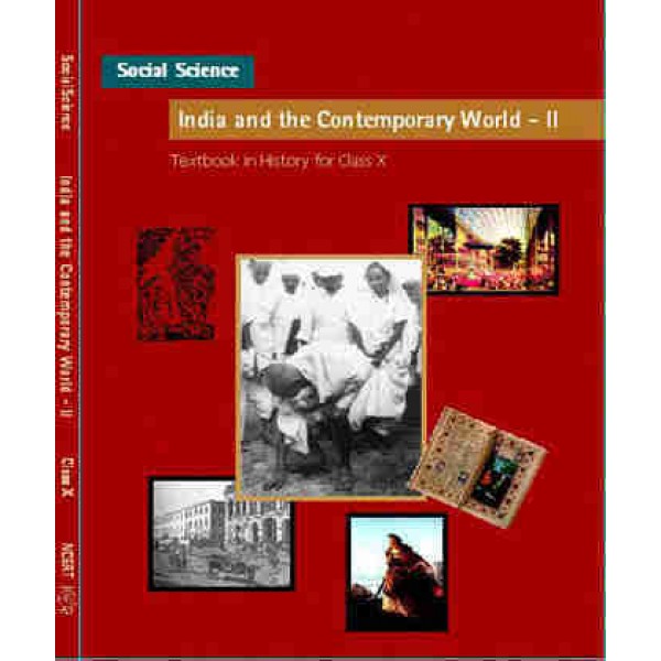 NCERT India & Contemporary World II - History for Class 10